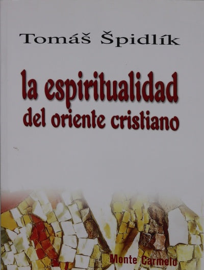La espiritualidad del Oriente cristiano manual sistemático