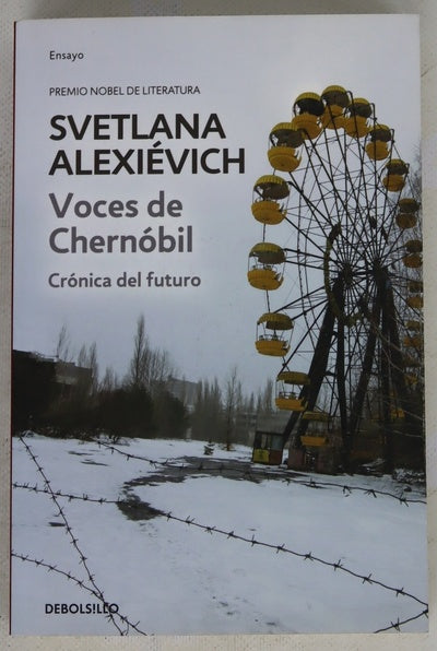 Voces de Chernóbil : crónica del futuro