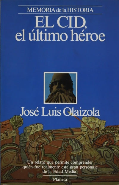 El Cid, el último héroe