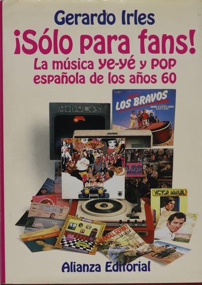 ¡Sólo para fans! la música ye-yé y pop española de los años 60