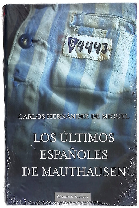 Los últimos españoles de Mauthausen