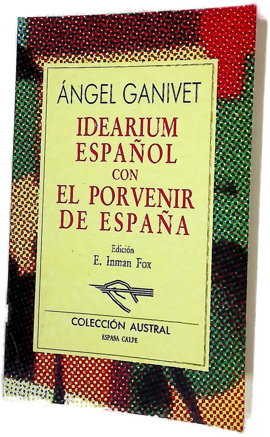 Idearium español con El porvenir de España