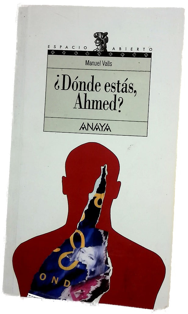¿Dónde estás Ahmed?