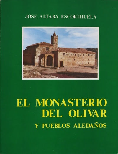 El monasterio del Olivar y pueblos aledaños