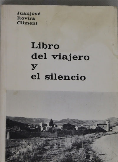 Libro del viajero y el silencio