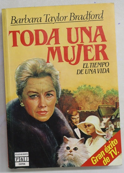 Toda una mujer el tiempo de una vida