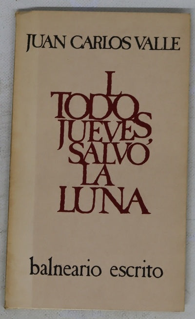 Todos los jueves, salvo la luna