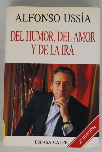 Del humor, del amor y de la ira