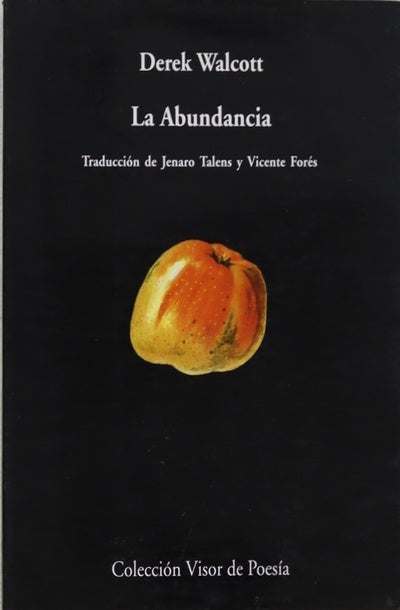 La abundancia The bounty : texto bilingüe