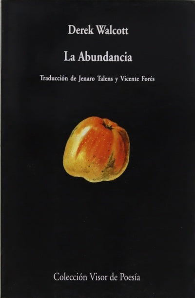 La abundancia The bounty : texto bilingüe