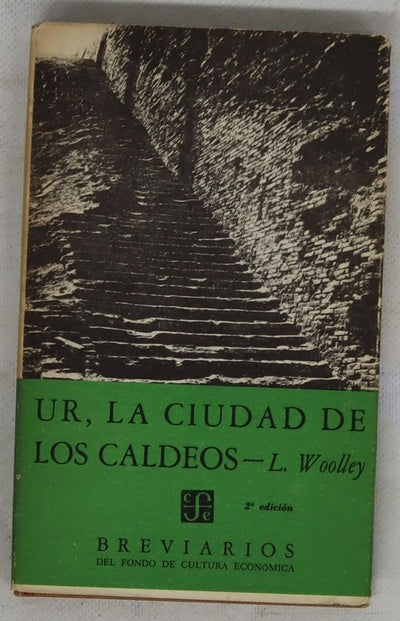 Ur, la ciudad de los caldeos