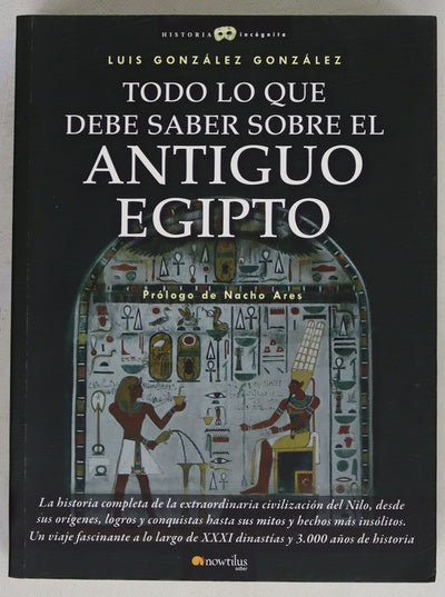 Todo lo que debe saber sobre el antiguo Egipto