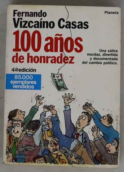 100 años de honradez