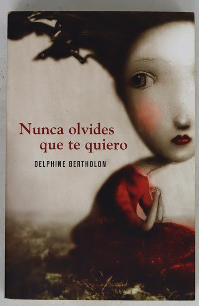 Nunca olvides que te quiero