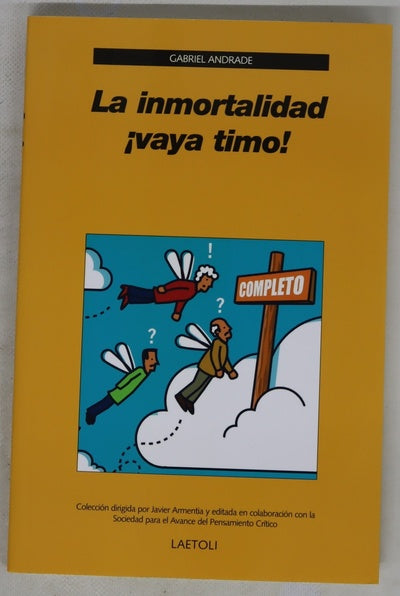 La inmortalidad ¡vaya timo!