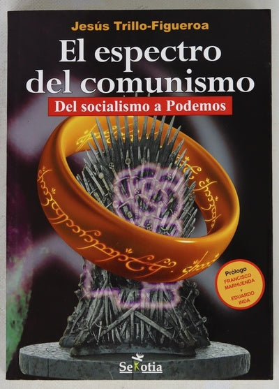 El espectro del comunismo : del socialismo a Podemos
