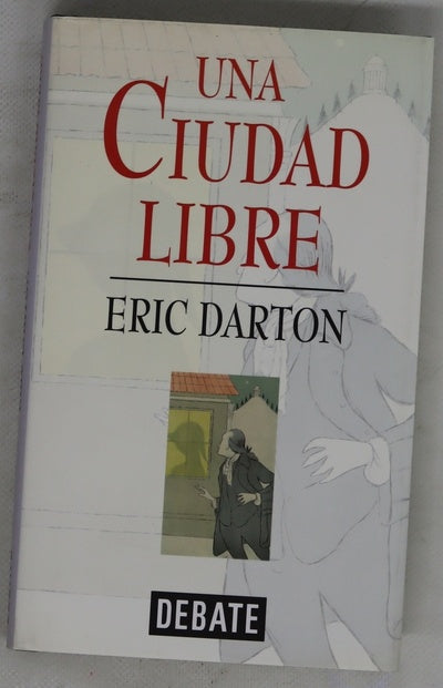 Una ciudad libre