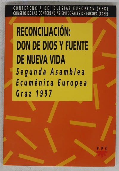 Reconciliación: don de Dios y fuente de nueva vida