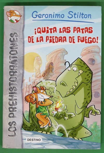 ¡Quita las patas de la piedra de fuego!