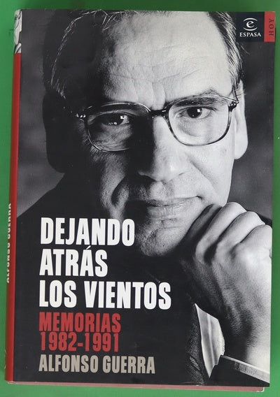 Dejando atrás los vientos memorias, 1982-1991