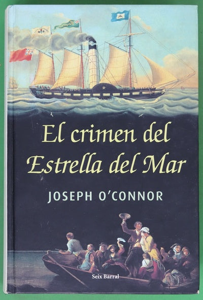 El crimen del "Estrella del mar" adiós a la vieja Irlanda
