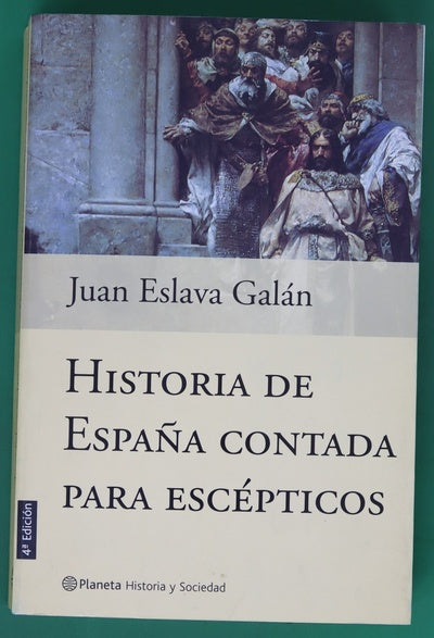 Historia de España contada para escépticos