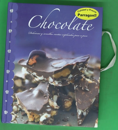 Chocolate. Deliciosas y sencillas recetas explicadas paso a paso