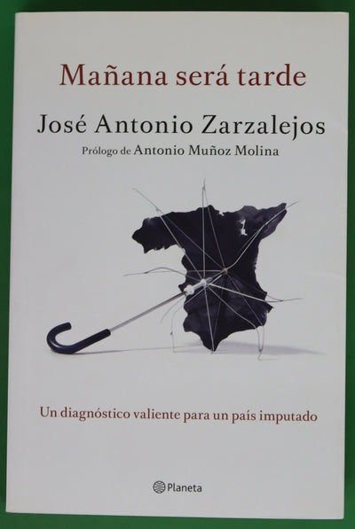 Mañana será tarde