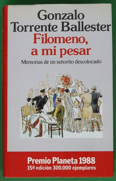 Filomeno, a mi pesar memorias de un señorito descolocado