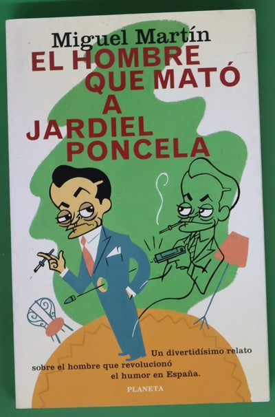 El hombre que mató a Jardiel Poncela