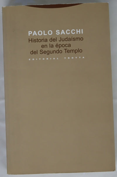 Historia del judaísmo en la época del Segundo Templo : Israel entre los siglos VI a.C. y I d.C.