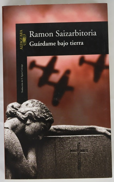 Guárdame bajo tierra