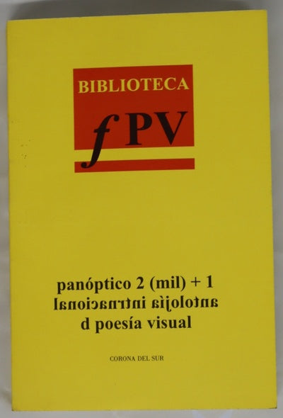 Panóptico 2 (mil) + 1 antolojía intrnacional d poesía visual