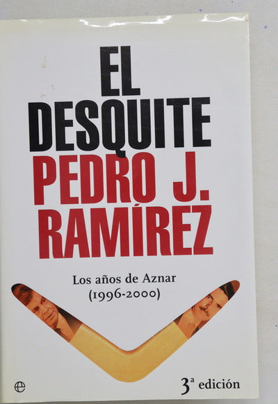 El desquite los años de Aznar (1996-2000)