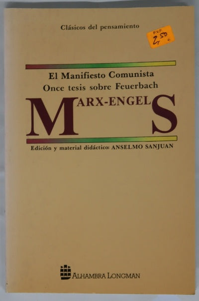 El Manifiesto Comunista Once tesis sobre Feuerbach