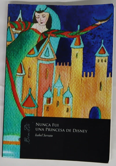 Nunca fui una princesa de Disney