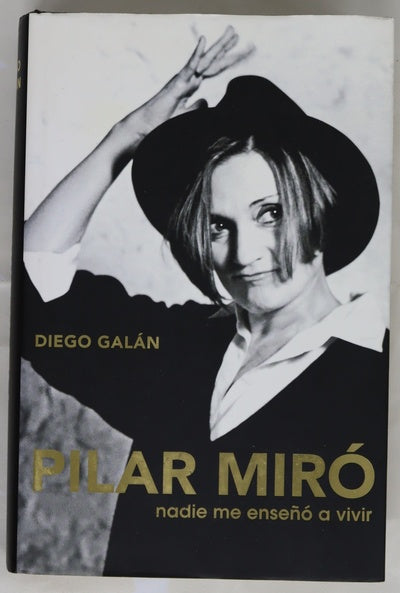 Pilar Miró nadie me enseñó a vivir