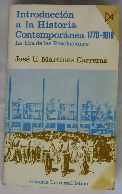 Introducción a la historia contemporánea, tomo I: La Era de las Revoluciones