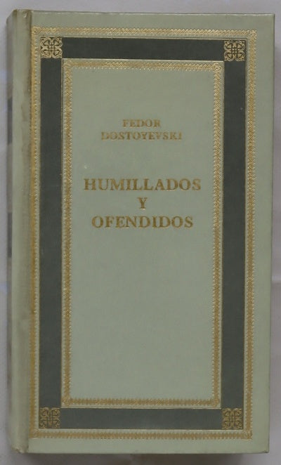 Humillados y ofendidos