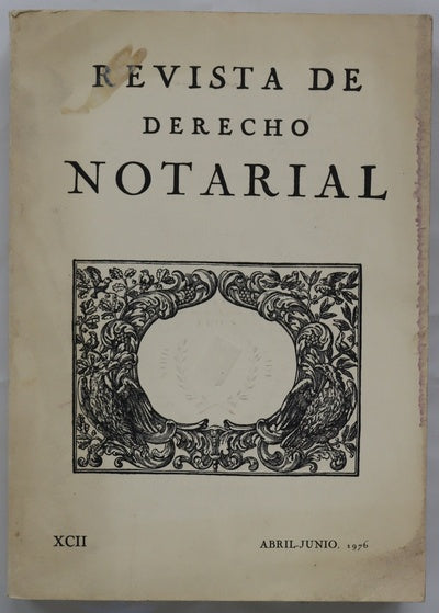 Revista de derecho notarial propiedad de los Colegios notariales de España