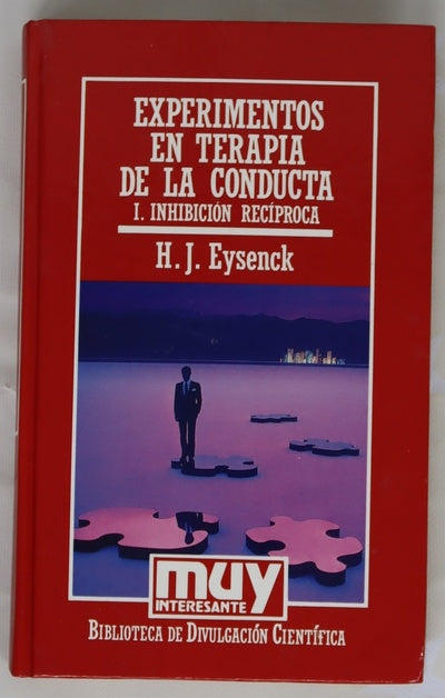 Experimentos en terapia de la conducta, tomo I: Inhibición recíproca