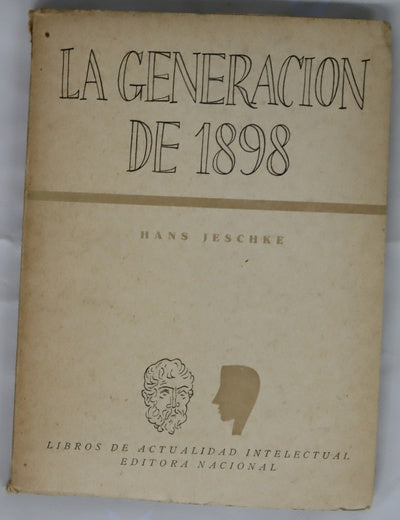 La generación de 1898 : (Ensayo de una determinación de su esencia)