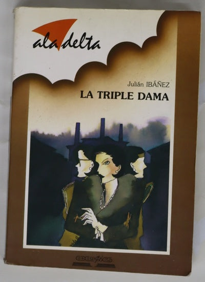 La triple dama