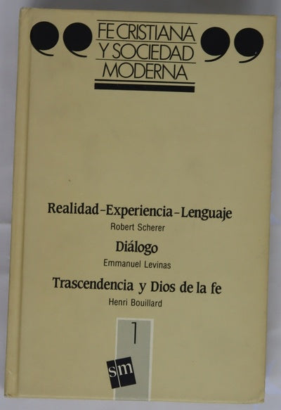 Fe cristiana y sociedad moderna, tomo I