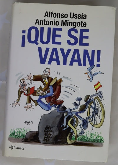 ¡Que se vayan!