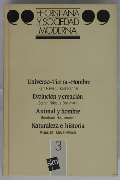 Fe cristiana y sociedad moderna, tomo 3