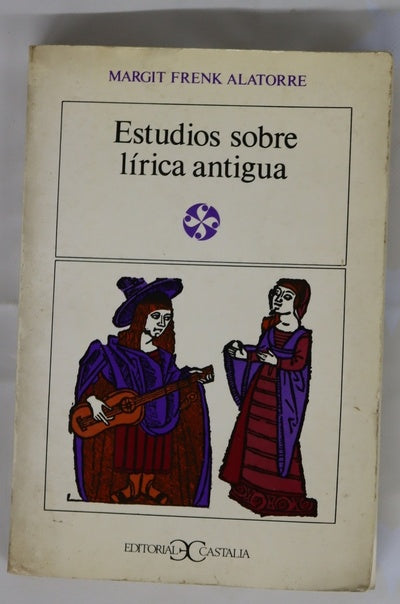 Estudios sobre lírica antigua