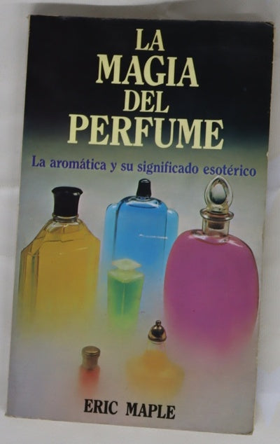 La magia del perfume