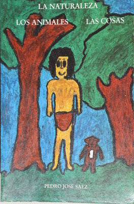 La naturaleza, los animales, las cosas