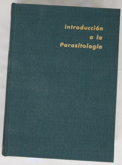 Introducción a la Parasitología con una especial referencia a los parásitos del hombre